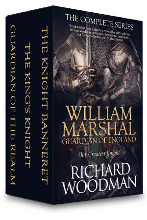 [William Marshal Omnibus 01] • William Marshal Guardian of England · the Complete Series